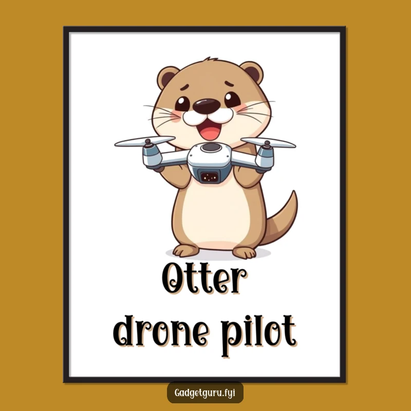 Funny Otter Drone Poster: Add Playful Tech Art to Your Walls