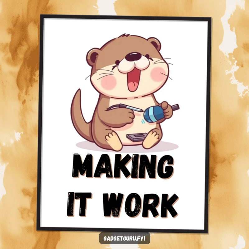 Funny Poster of an excited otter using a tiny soldering iron to enthusiastically build a gadget.