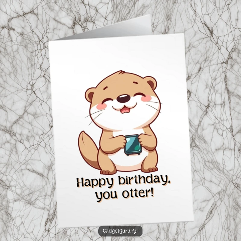 Funny free printable birthday card: a cheerful otter joyfully plays with a tiny smartwatch, celebrating with enthusiasm.