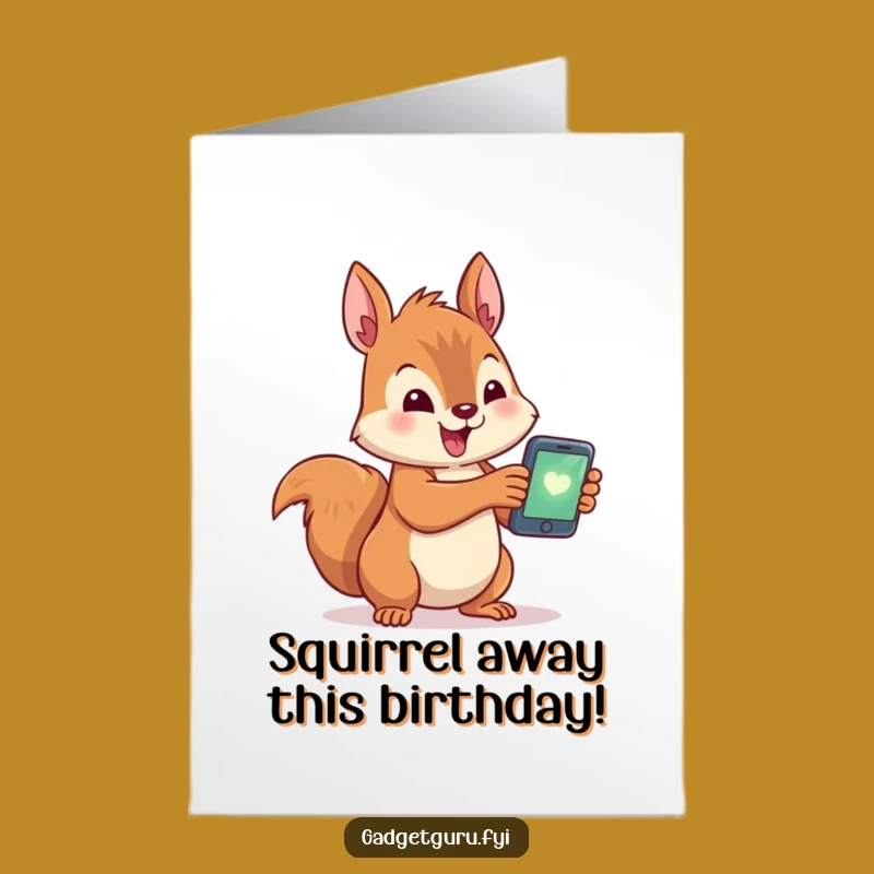 Techy Squirrel Birthday Card: Free Printable & Cute Downloadable Gift