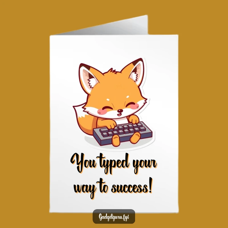 Free Printable Congrats Card: Funny Fox Typing Success, Great Downloadable Gift!