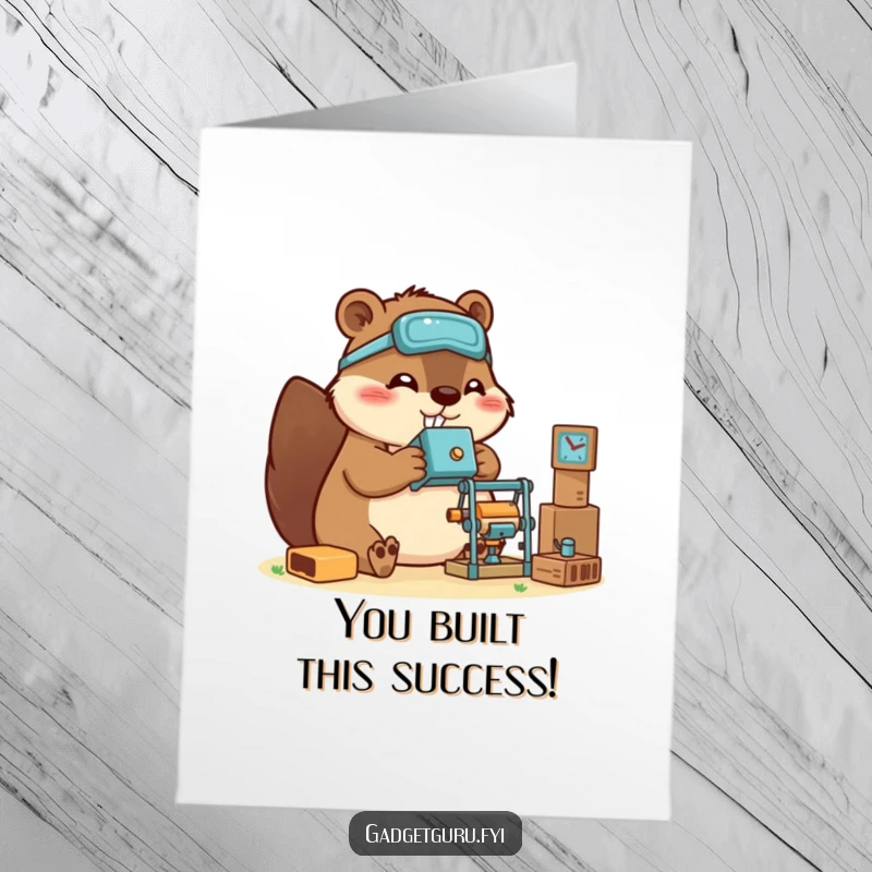 Funny Free Printable Congratulations Card: Crafty beaver building a miniature gadget, celebrating a clever achievement.