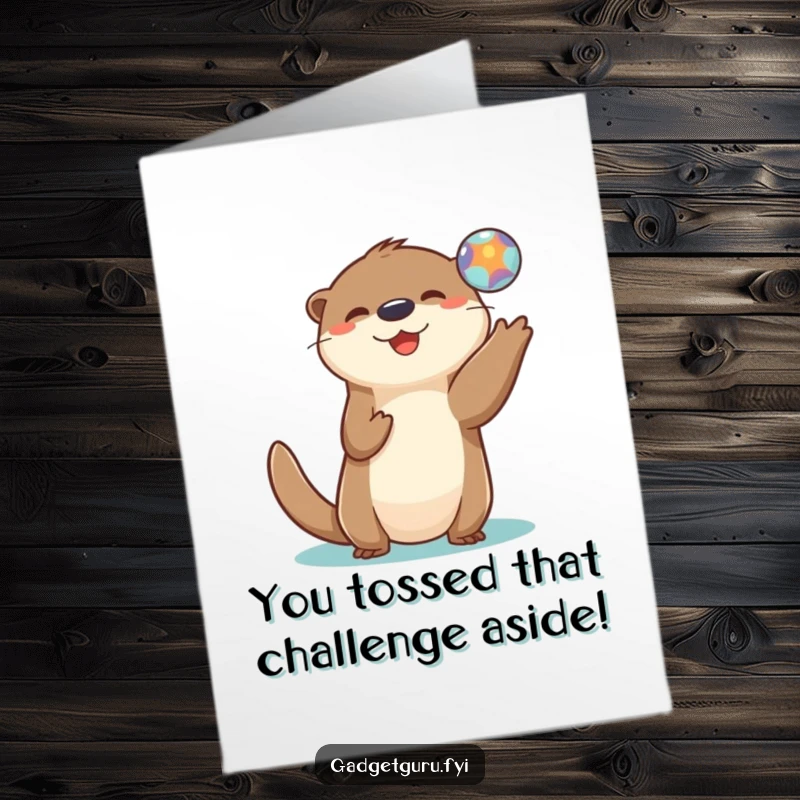 Funny Free Printable Congrats Card: Playful otter character joyfully tossing a small digital orb, symbolizing a successful achievement and celebration.