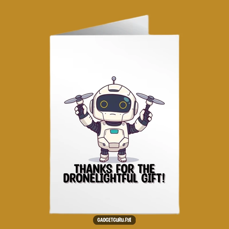 Free Printable Funny Thank You Card: Robot Drone Gadget - Adorable Downloadable