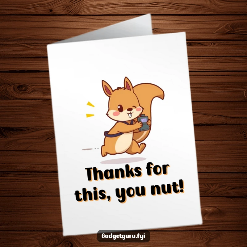 Funny free printable thank you card featuring a squirrel zooming with a small, flashing gadget, conveying thanks for tech help.
