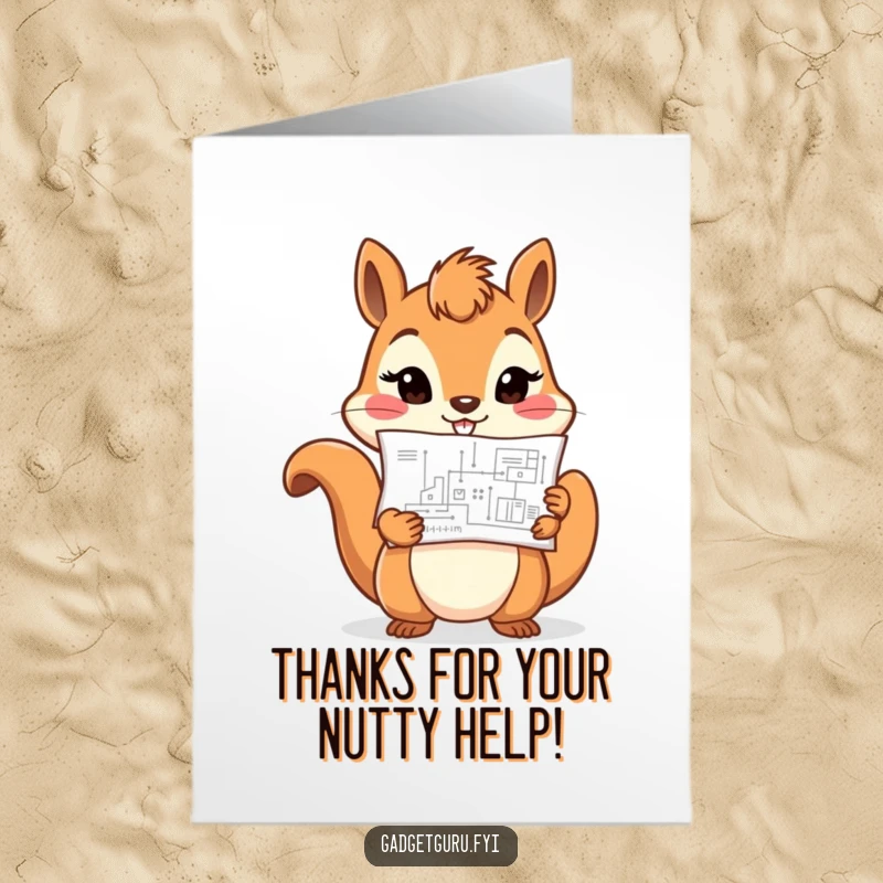 Funny free printable thank you card featuring a cheerful squirrel with a determined look, holding a tiny blueprint, expressing thanks for help.